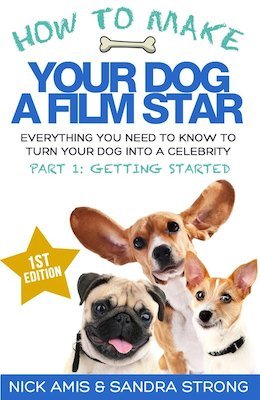 How to Make Your Dog a Film Star Part 1 eBook for Kindle How to Make Your Dog a Film Star Part 1 eBook for Kindle