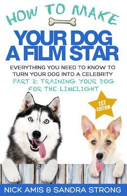 How to Make Your Dog a Film Star Part 2 eBook for Kindle How to Make Your Dog a Film Star Part 2 eBook for Kindle